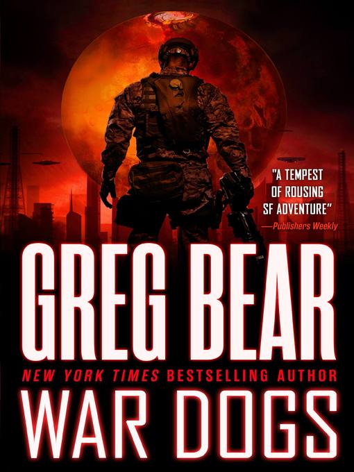 Title details for War Dogs by Greg Bear - Available